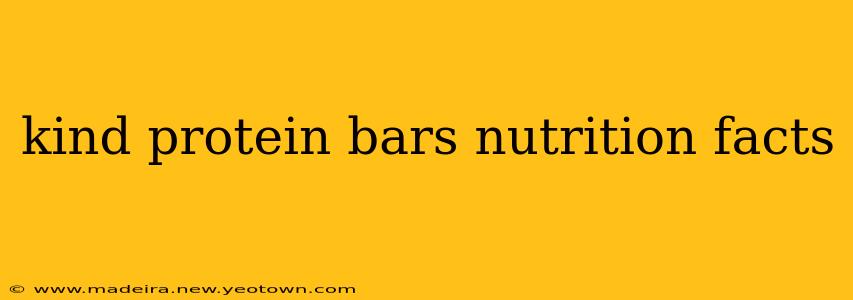 kind protein bars nutrition facts