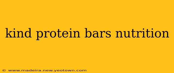 kind protein bars nutrition