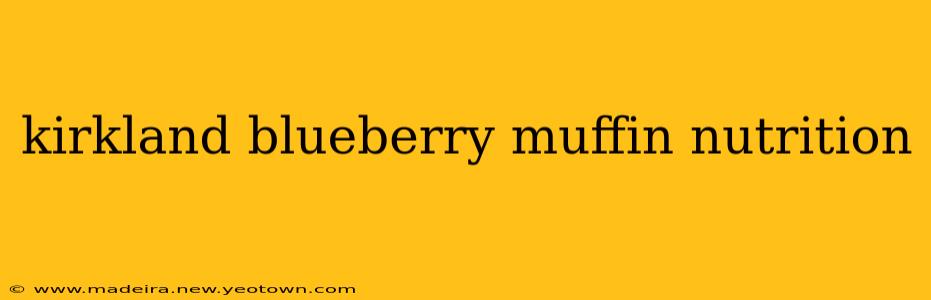 kirkland blueberry muffin nutrition