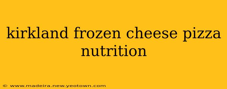 kirkland frozen cheese pizza nutrition