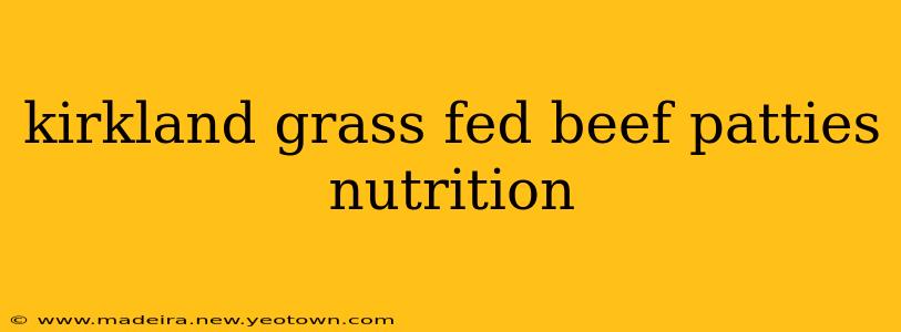 kirkland grass fed beef patties nutrition