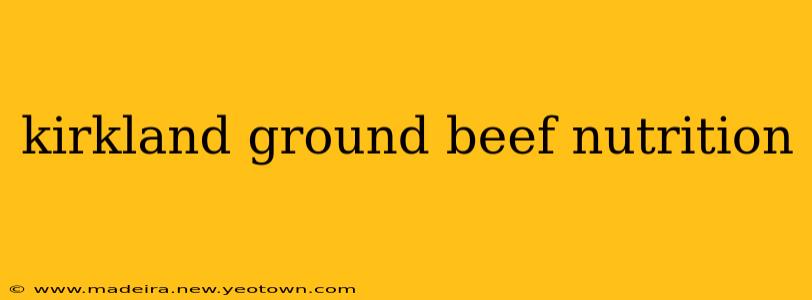 kirkland ground beef nutrition