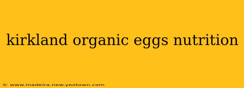 kirkland organic eggs nutrition