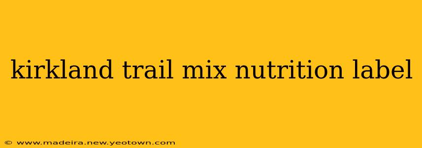 kirkland trail mix nutrition label