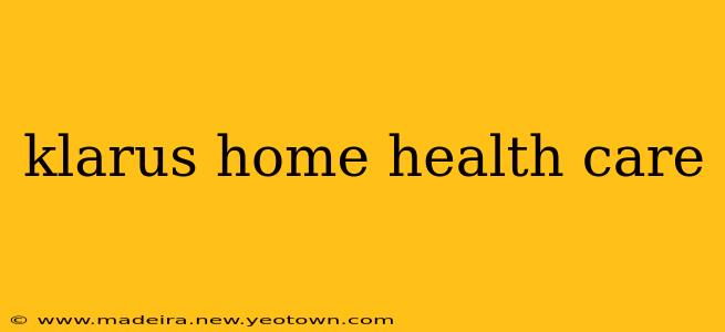 klarus home health care