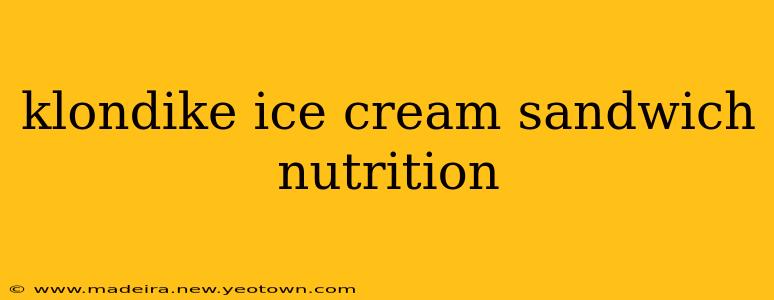 klondike ice cream sandwich nutrition