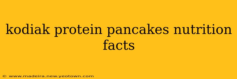 kodiak protein pancakes nutrition facts