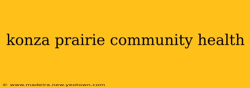 konza prairie community health