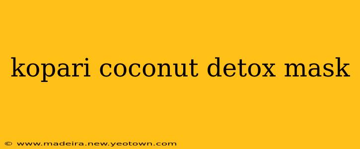 kopari coconut detox mask