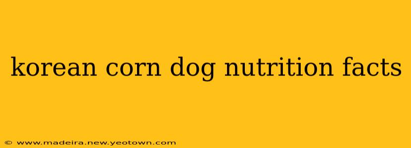 korean corn dog nutrition facts