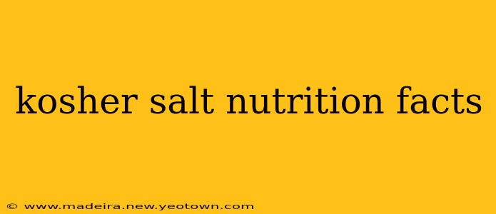 kosher salt nutrition facts