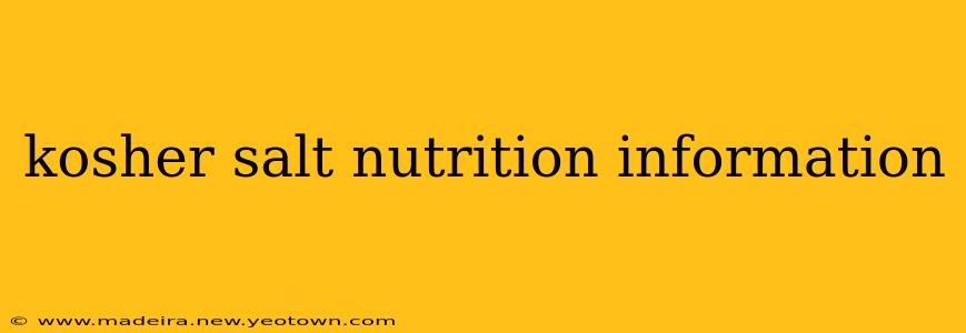 kosher salt nutrition information