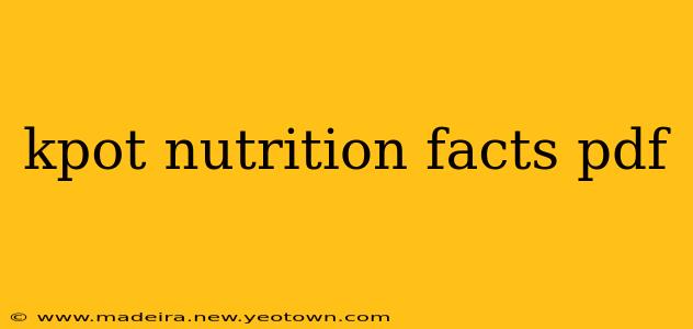kpot nutrition facts pdf