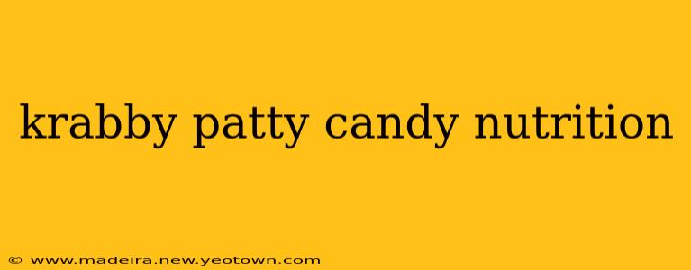 krabby patty candy nutrition