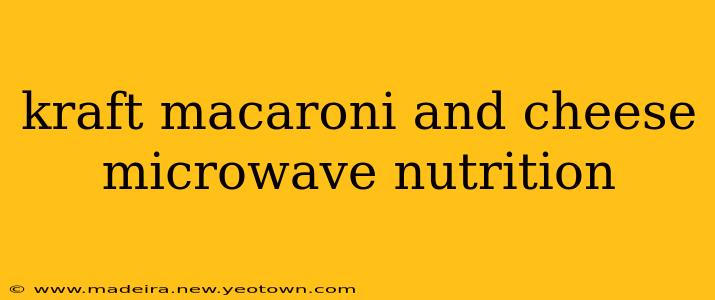 kraft macaroni and cheese microwave nutrition