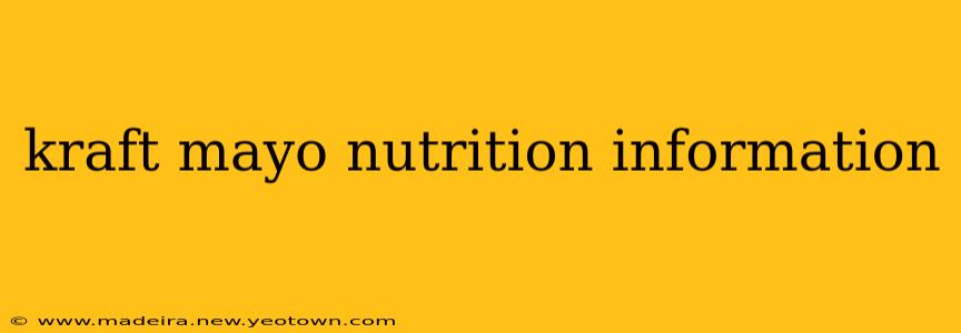 kraft mayo nutrition information