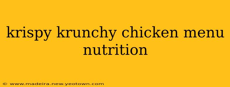 krispy krunchy chicken menu nutrition
