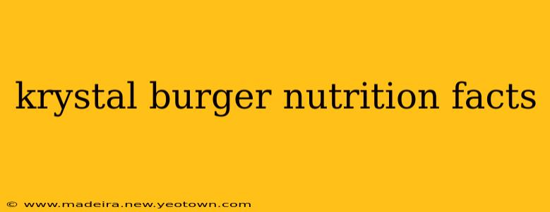 krystal burger nutrition facts