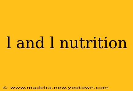 l and l nutrition