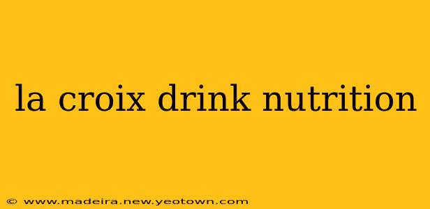 la croix drink nutrition