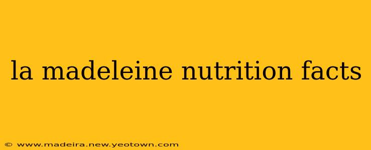 la madeleine nutrition facts