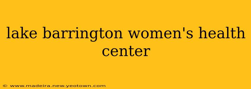 lake barrington women's health center