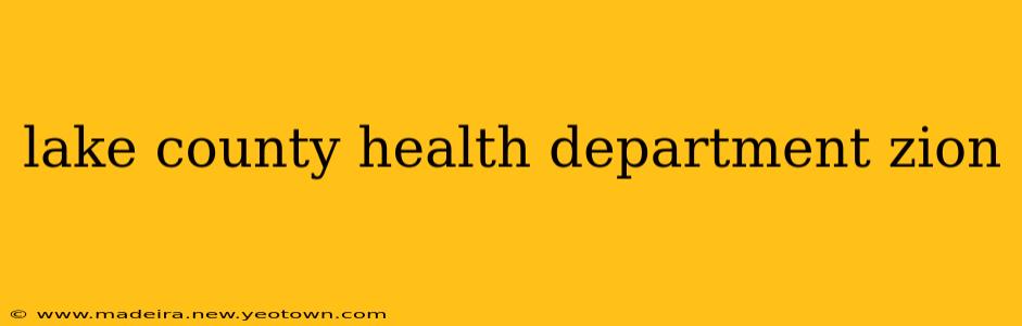 lake county health department zion