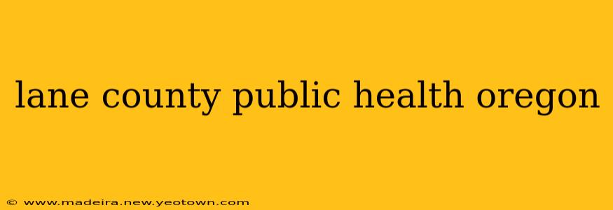 lane county public health oregon