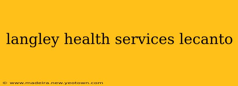 langley health services lecanto