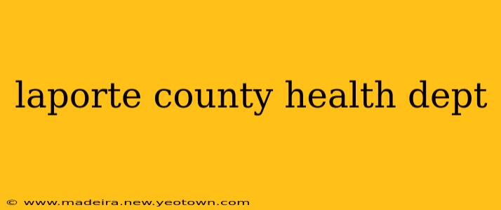 laporte county health dept