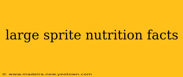 large sprite nutrition facts