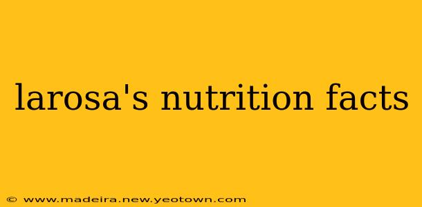 larosa's nutrition facts