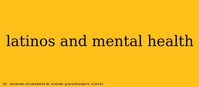 latinos and mental health