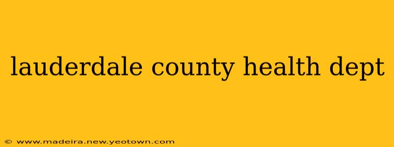 lauderdale county health dept