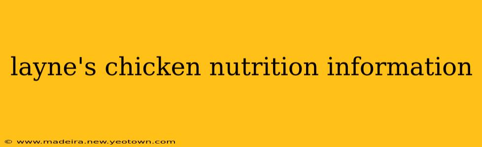 layne's chicken nutrition information