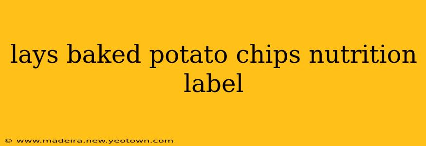 lays baked potato chips nutrition label