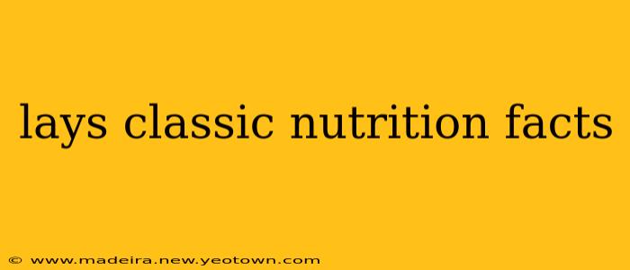 lays classic nutrition facts