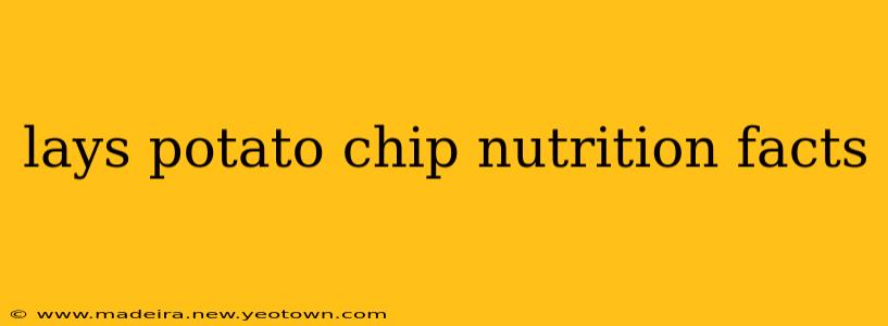 lays potato chip nutrition facts