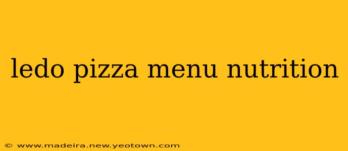 ledo pizza menu nutrition