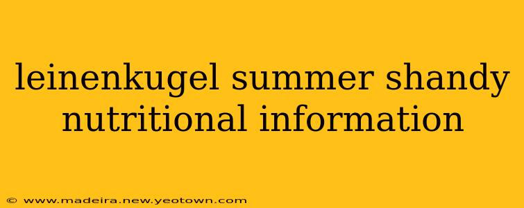 leinenkugel summer shandy nutritional information