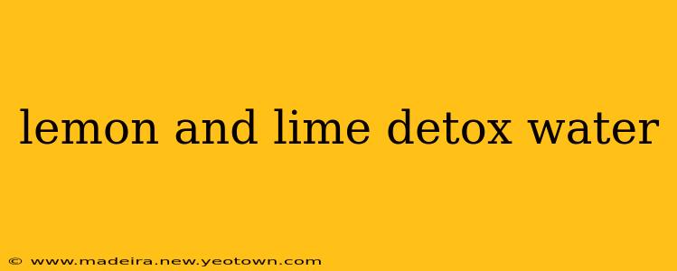 lemon and lime detox water