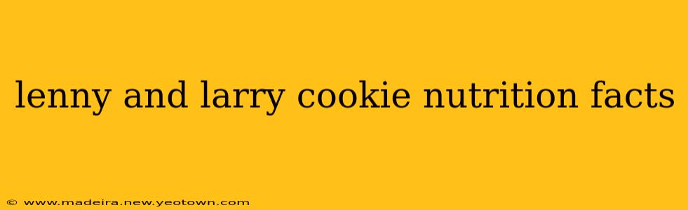 lenny and larry cookie nutrition facts