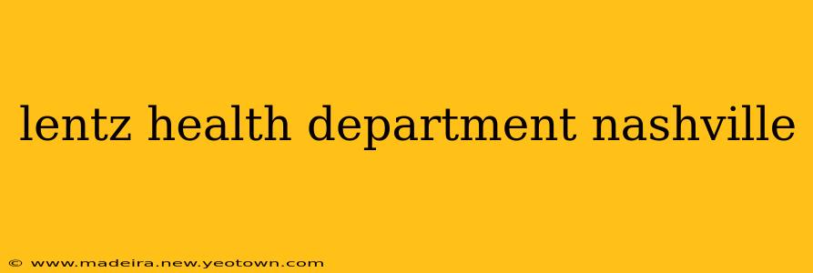 lentz health department nashville