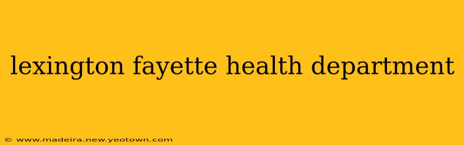 lexington fayette health department