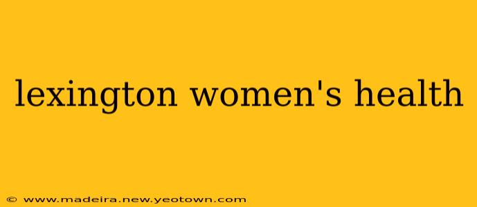 lexington women's health