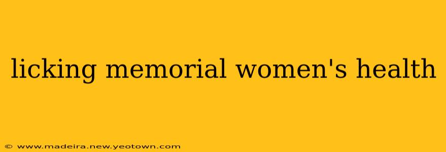 licking memorial women's health
