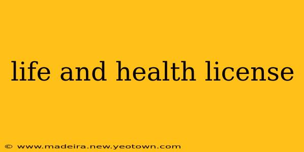 life and health license