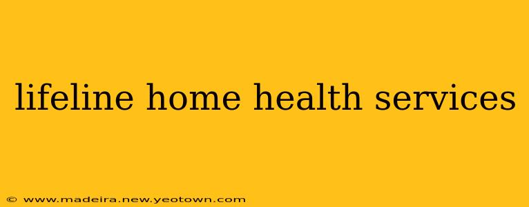 lifeline home health services