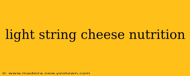 light string cheese nutrition