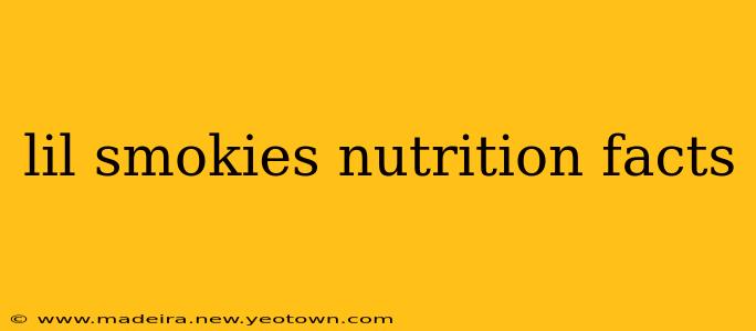 lil smokies nutrition facts